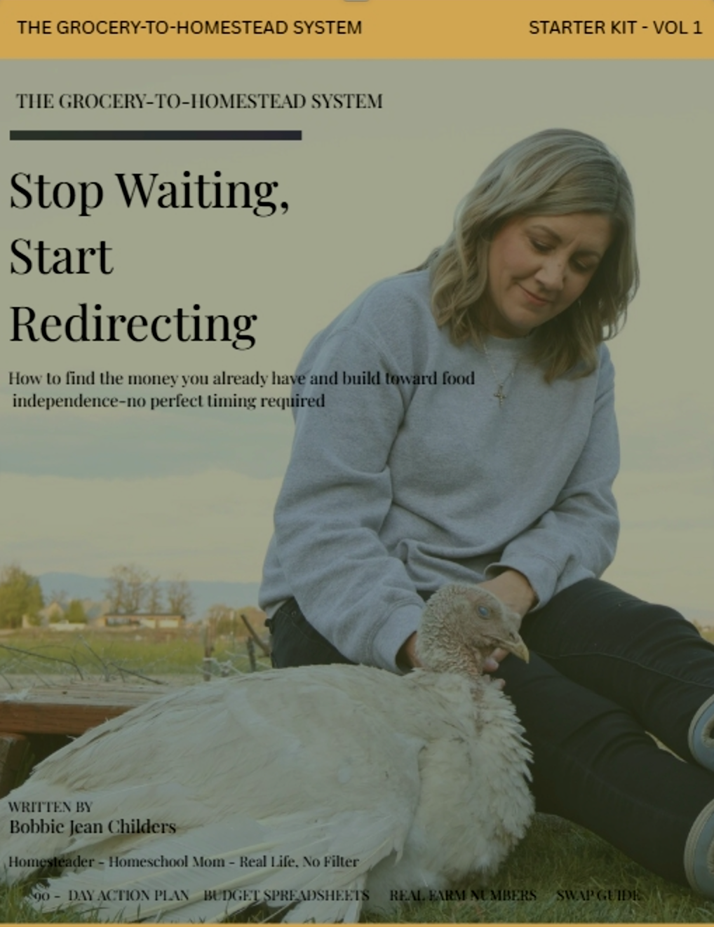 Cover of The Grocery-to-Homestead System starter kit — Stop Waiting, Start Redirecting, by Bobbie Jean Childers
